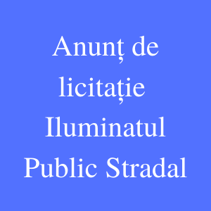 ANUNȚ DE LICITAȚIE Moldova Iluminatul Public Stradal
